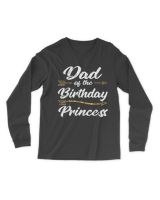 Mens Dad of the Birthday Princess Girl Tee for Father Daddy Papa T-Shirt Men's Long Sleeved T-Shirt black s